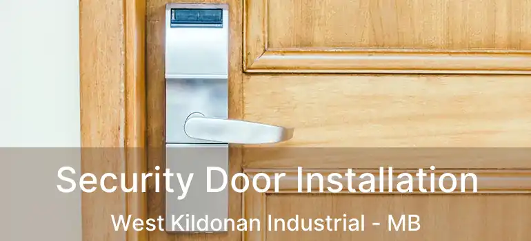  Security Door Installation West Kildonan Industrial - MB