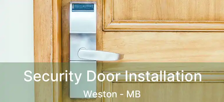  Security Door Installation Weston - MB