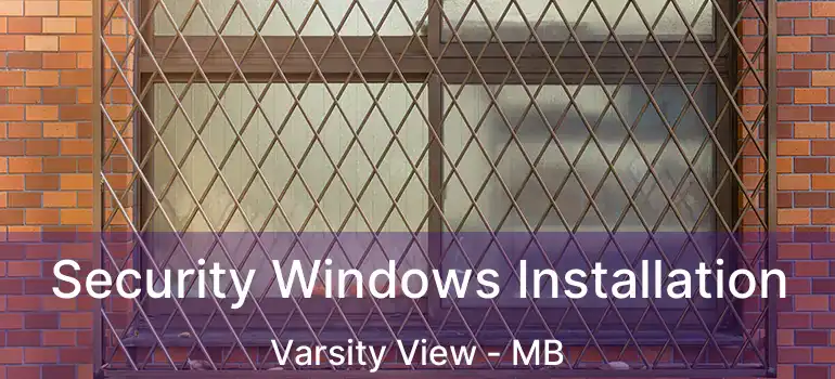  Security Windows Installation Varsity View - MB