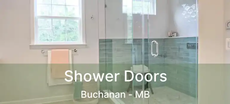  Shower Doors Buchanan - MB