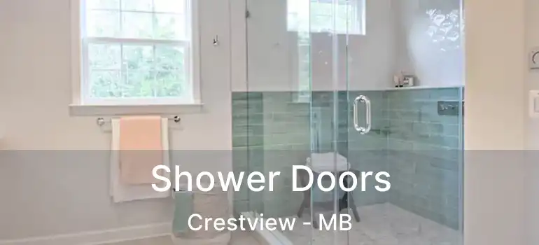  Shower Doors Crestview - MB
