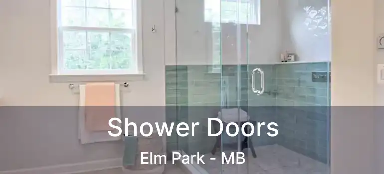  Shower Doors Elm Park - MB