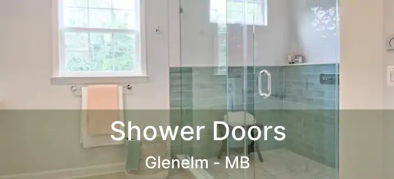  Shower Doors Glenelm - MB