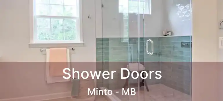  Shower Doors Minto - MB