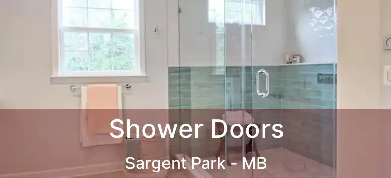  Shower Doors Sargent Park - MB