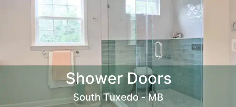  Shower Doors South Tuxedo - MB