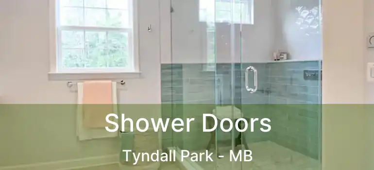  Shower Doors Tyndall Park - MB