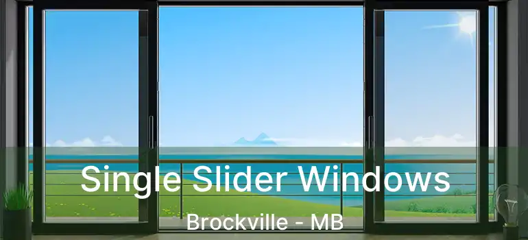 Single Slider Windows Brockville - MB
