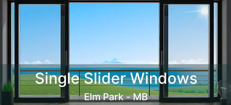  Single Slider Windows Elm Park - MB
