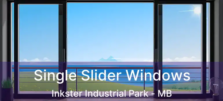  Single Slider Windows Inkster Industrial Park - MB