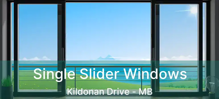  Single Slider Windows Kildonan Drive - MB