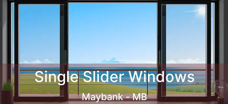  Single Slider Windows Maybank - MB