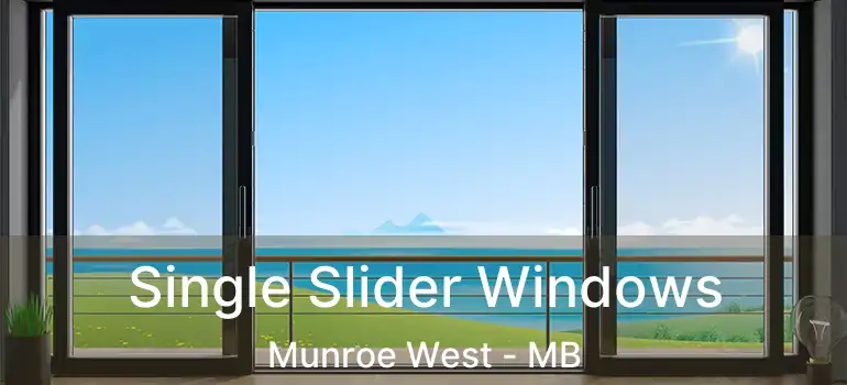  Single Slider Windows Munroe West - MB