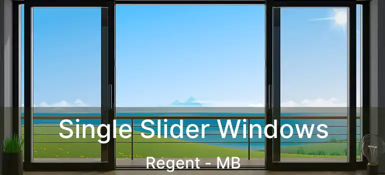  Single Slider Windows Regent - MB