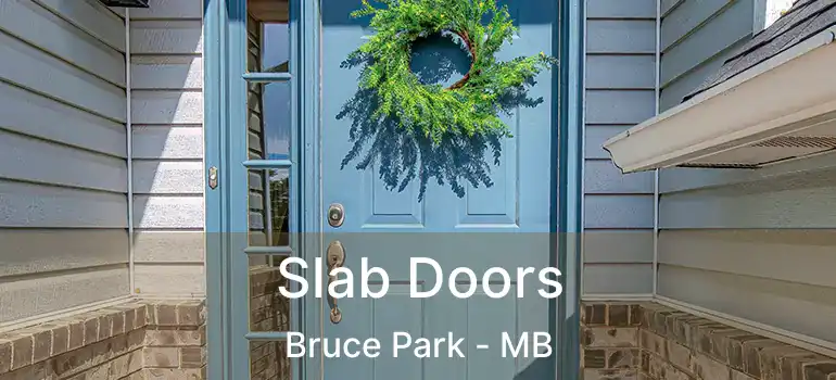  Slab Doors Bruce Park - MB