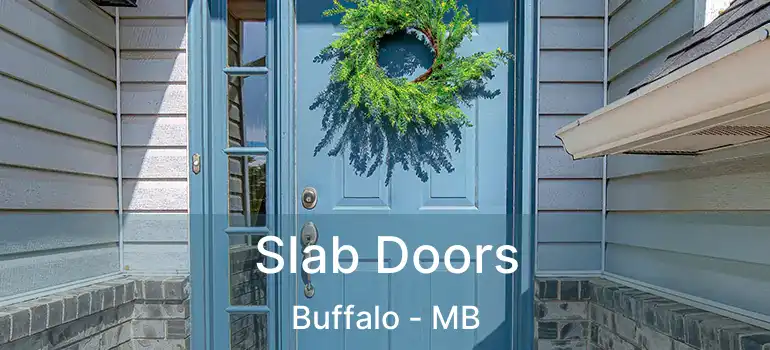  Slab Doors Buffalo - MB