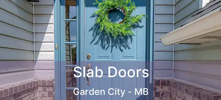  Slab Doors Garden City - MB