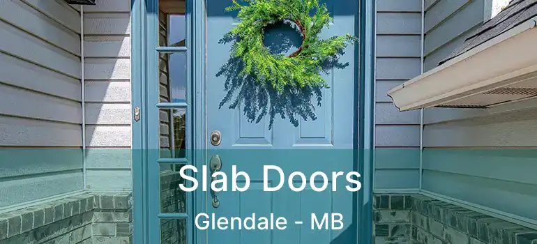  Slab Doors Glendale - MB