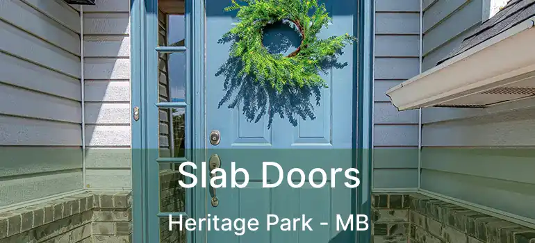  Slab Doors Heritage Park - MB
