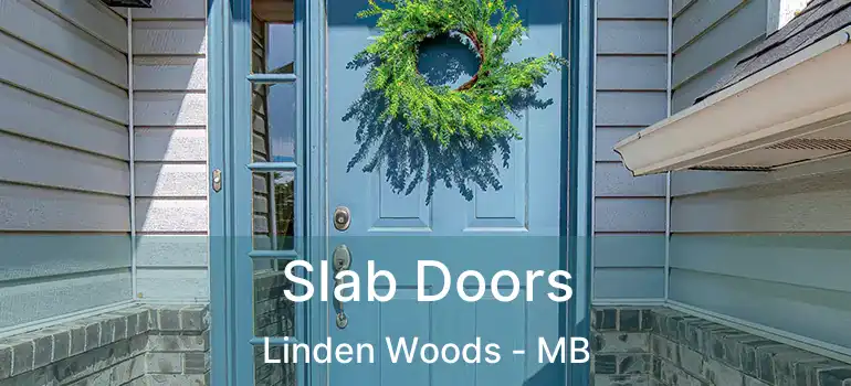  Slab Doors Linden Woods - MB