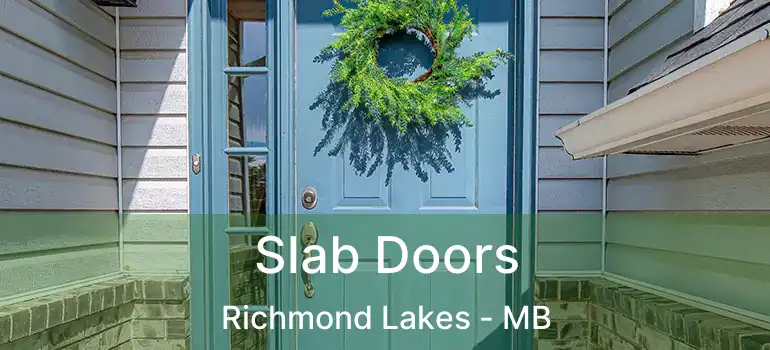  Slab Doors Richmond Lakes - MB