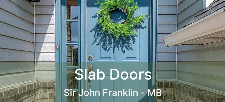 Slab Doors Sir John Franklin - MB