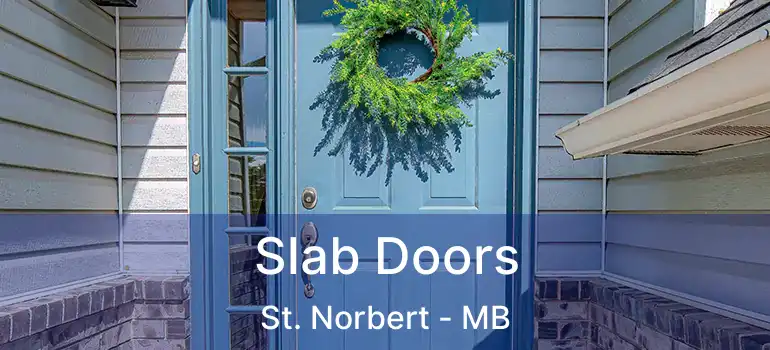  Slab Doors St. Norbert - MB