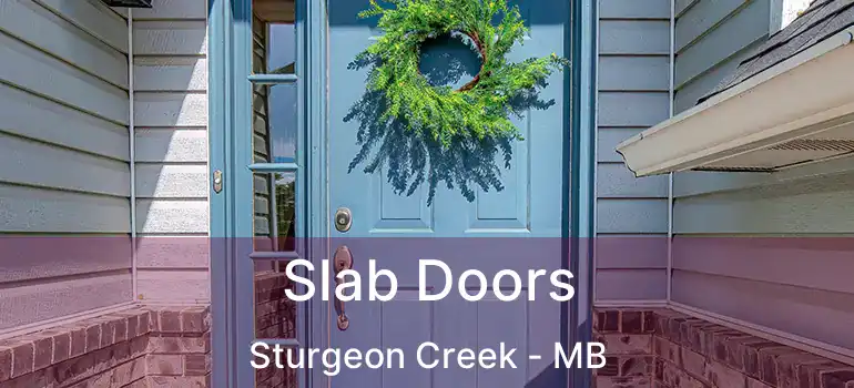  Slab Doors Sturgeon Creek - MB