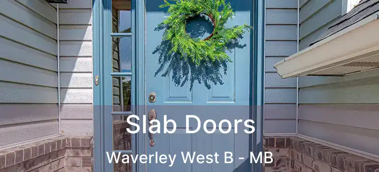  Slab Doors Waverley West B - MB