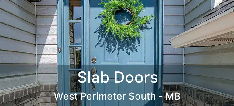  Slab Doors West Perimeter South - MB
