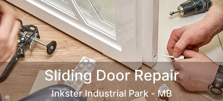  Sliding Door Repair Inkster Industrial Park - MB