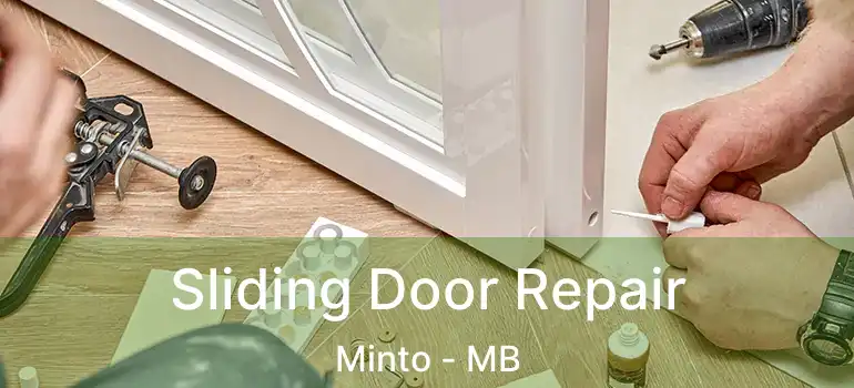  Sliding Door Repair Minto - MB