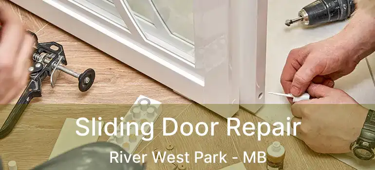  Sliding Door Repair River West Park - MB