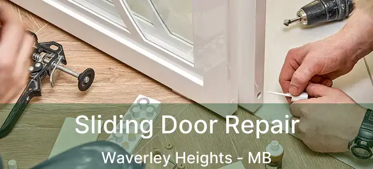  Sliding Door Repair Waverley Heights - MB