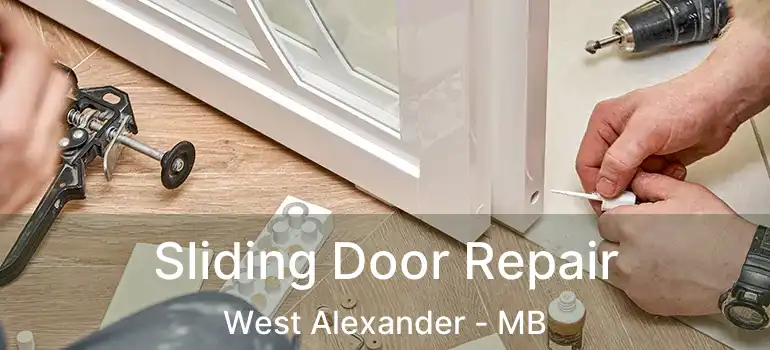  Sliding Door Repair West Alexander - MB
