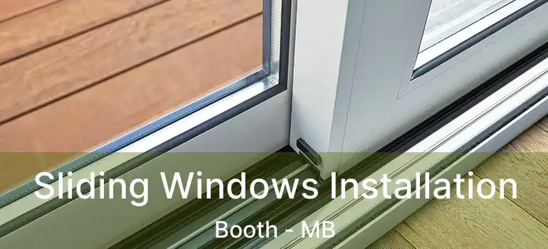  Sliding Windows Installation Booth - MB