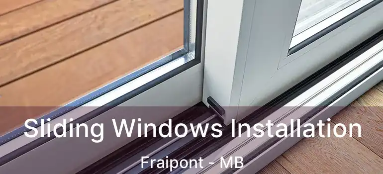  Sliding Windows Installation Fraipont - MB