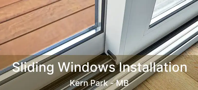  Sliding Windows Installation Kern Park - MB