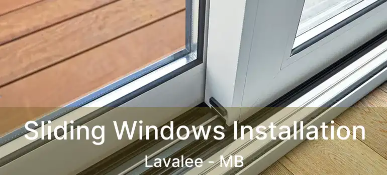  Sliding Windows Installation Lavalee - MB