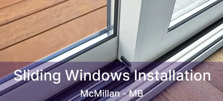  Sliding Windows Installation McMillan - MB