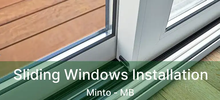  Sliding Windows Installation Minto - MB