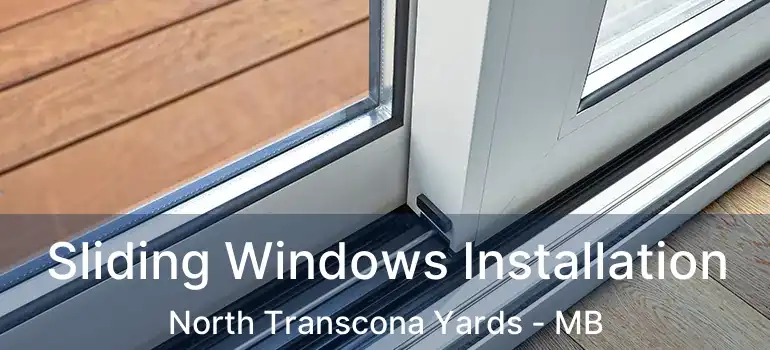  Sliding Windows Installation North Transcona Yards - MB