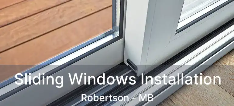  Sliding Windows Installation Robertson - MB