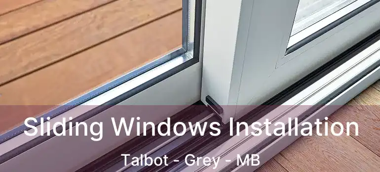  Sliding Windows Installation Talbot - Grey - MB