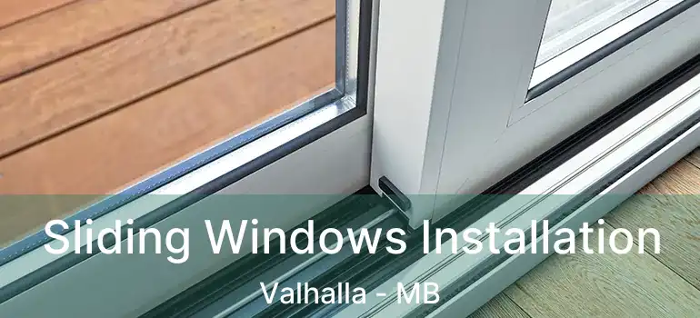  Sliding Windows Installation Valhalla - MB