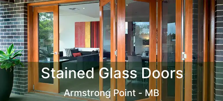  Stained Glass Doors Armstrong Point - MB