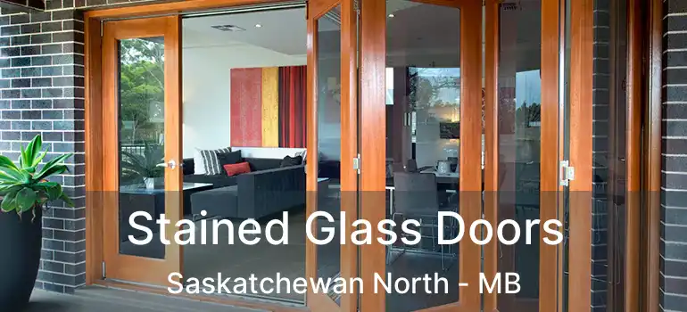  Stained Glass Doors Saskatchewan North - MB