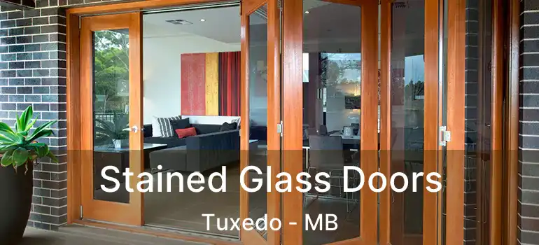  Stained Glass Doors Tuxedo - MB
