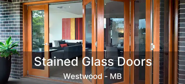  Stained Glass Doors Westwood - MB
