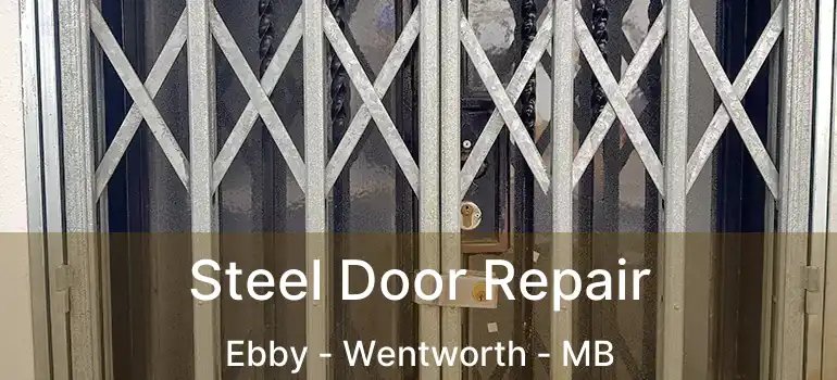  Steel Door Repair Ebby - Wentworth - MB